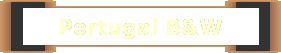 Portugal B&W